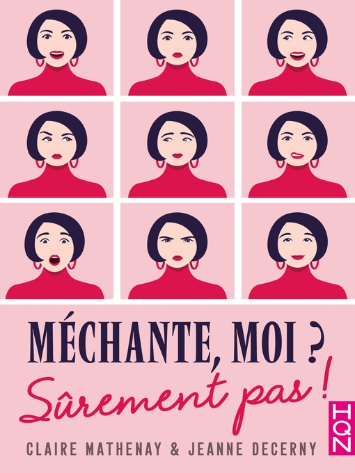 Title details for Méchante, moi ? Sûrement pas ! by Claire Mathenay - Available